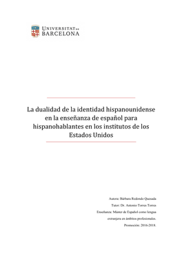 La Dualidad De La Identidad Hispanounidense En La Enseñanza De Español Para Hispanohablantes En Los Institutos De Los Estados Unidos