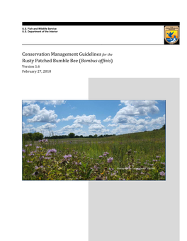 Conservation Management Guidelines for the Rusty Patched Bumble Bee (Bombus Affinis) Version 1.6 February 27, 2018