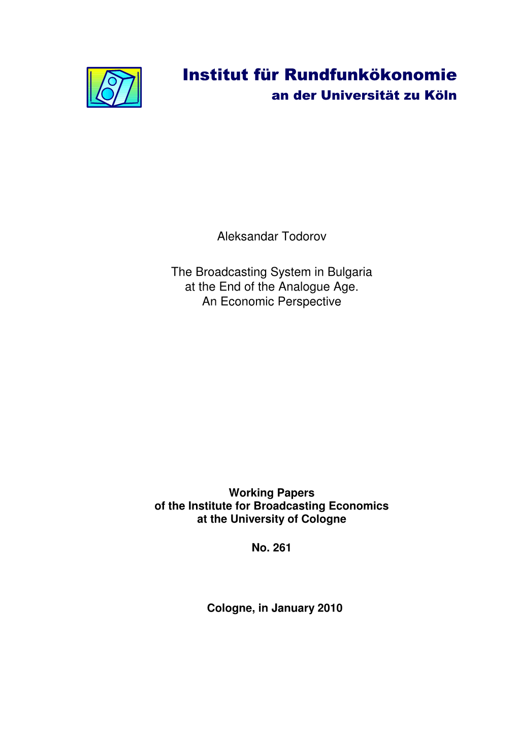 Institut Für Rundfunkökonomie an Der Universität Zu Köln