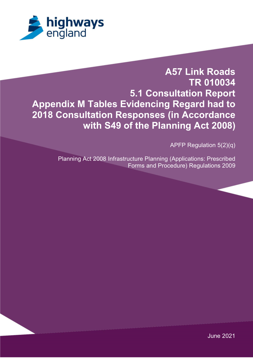 A57 Link Roads TR 010034 5.1 Consultation Report Appendix M