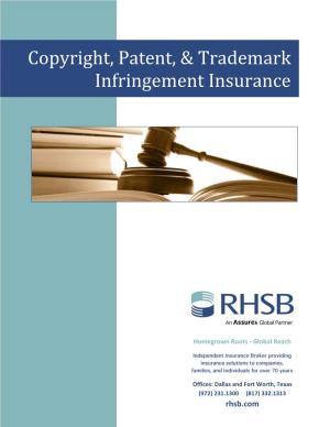 Copyright, Patent, & Trademark Infringement Insurance