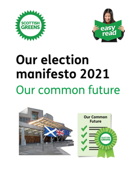 Our Election Manifesto 2021 Our Common Future