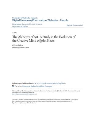 The Alchemy of Art: a Study in the Evolution of the Creative Mind of John Keats G