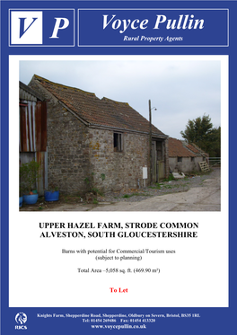 Upper Hazel Farm, Strode Common Alveston, South Gloucestershire