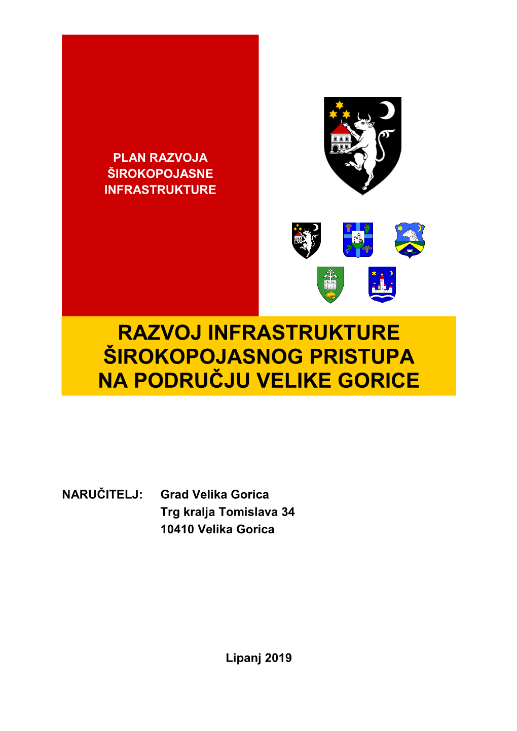 Razvoj Infrastrukture Širokopojasnog Pristupa Na Području Velike Gorice