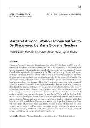 Margaret Atwood, World-Famous but Yet to Be Discovered by Many Slovene Readers