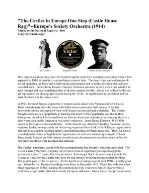 The Castles in Europe One-Step (Castle House Rag)"--Europe's Society Orchestra (1914) Named to the National Registry: 2004 Essay by David Sager
