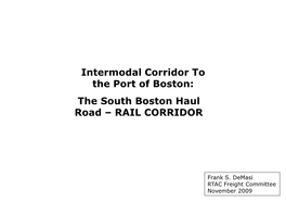 The South Boston Haul Road – RAIL CORRIDOR