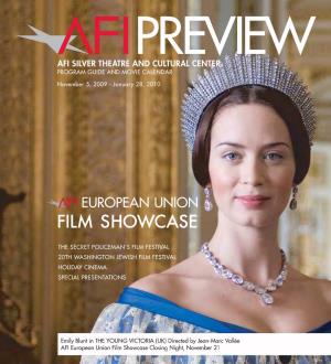 AFI PREVIEW Is Published by the the AFI EU FILM SHOWCASE Auman of the European Union – Delegation of the American Film Institute