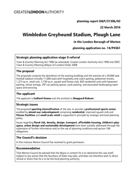 Wimbledon Greyhound Stadium, Plough Lane in the London Borough of Merton Planning Application No