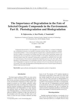 The Importance of Degradation in the Fate of Selected Organic Compounds in the Environment