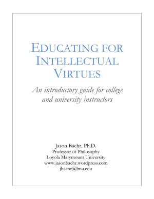 Educating for Intellectual Virtues