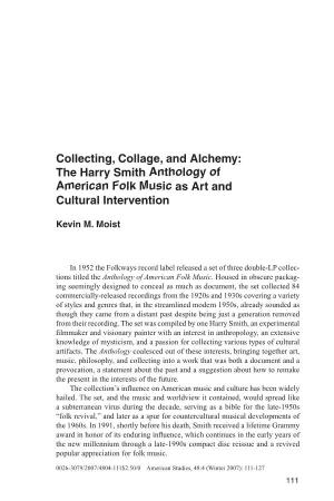 Collecting, Collage, and Alchemy: the Harry Smith Anthology of American Folk Music As Art and Cultural Intervention