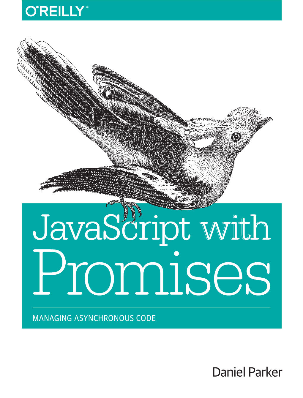 Daniel Parker — «Javascript with Promises
