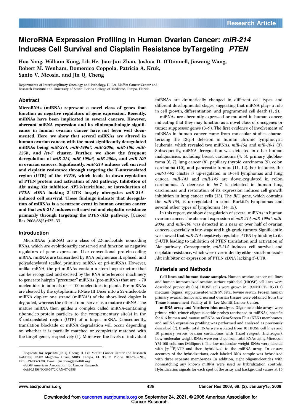 Microrna Expression Profiling in Human Ovarian Cancer: Mir-214 Induces Cell Survival and Cisplatin Resistance Bytargeting PTEN