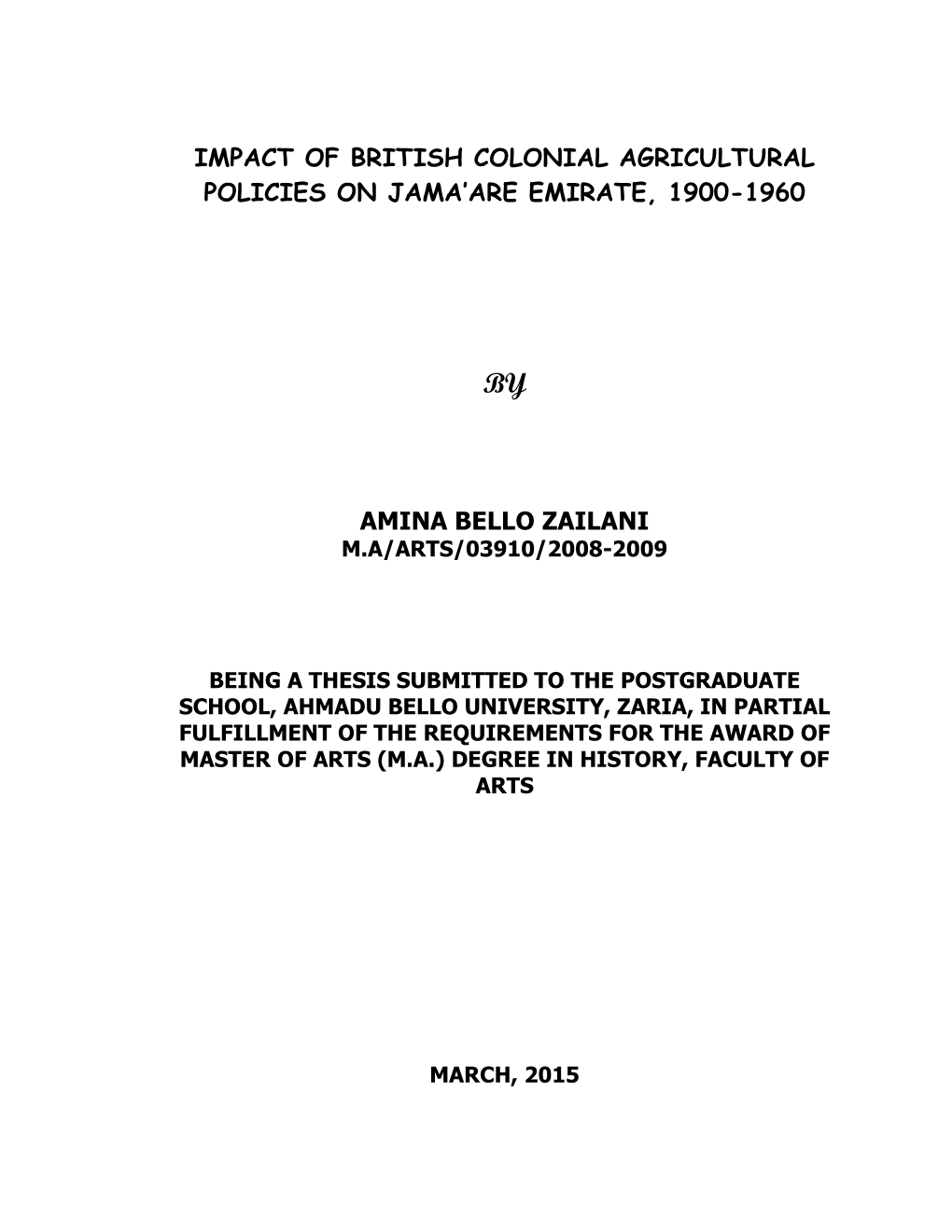 Impact of British Colonial Agricultural Policies on Jama'are Emirate, 1900