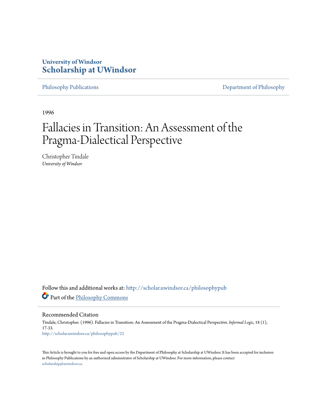 An Assessment of the Pragma-Dialectical Perspective Christopher Tindale University of Windsor