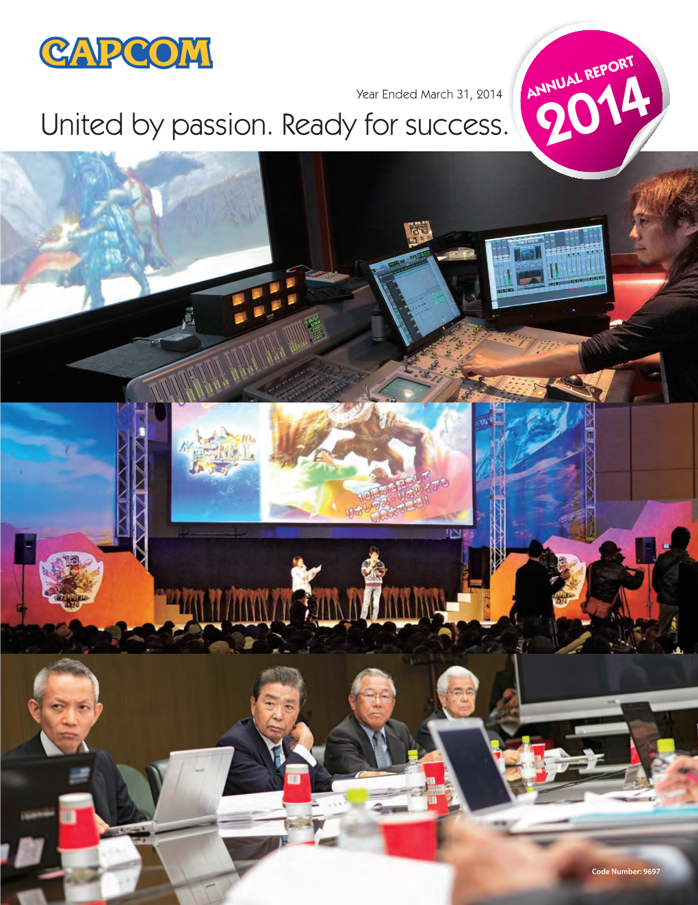 ANNUAL REPORT 2014 2 Capcom’S Value Creation Activities