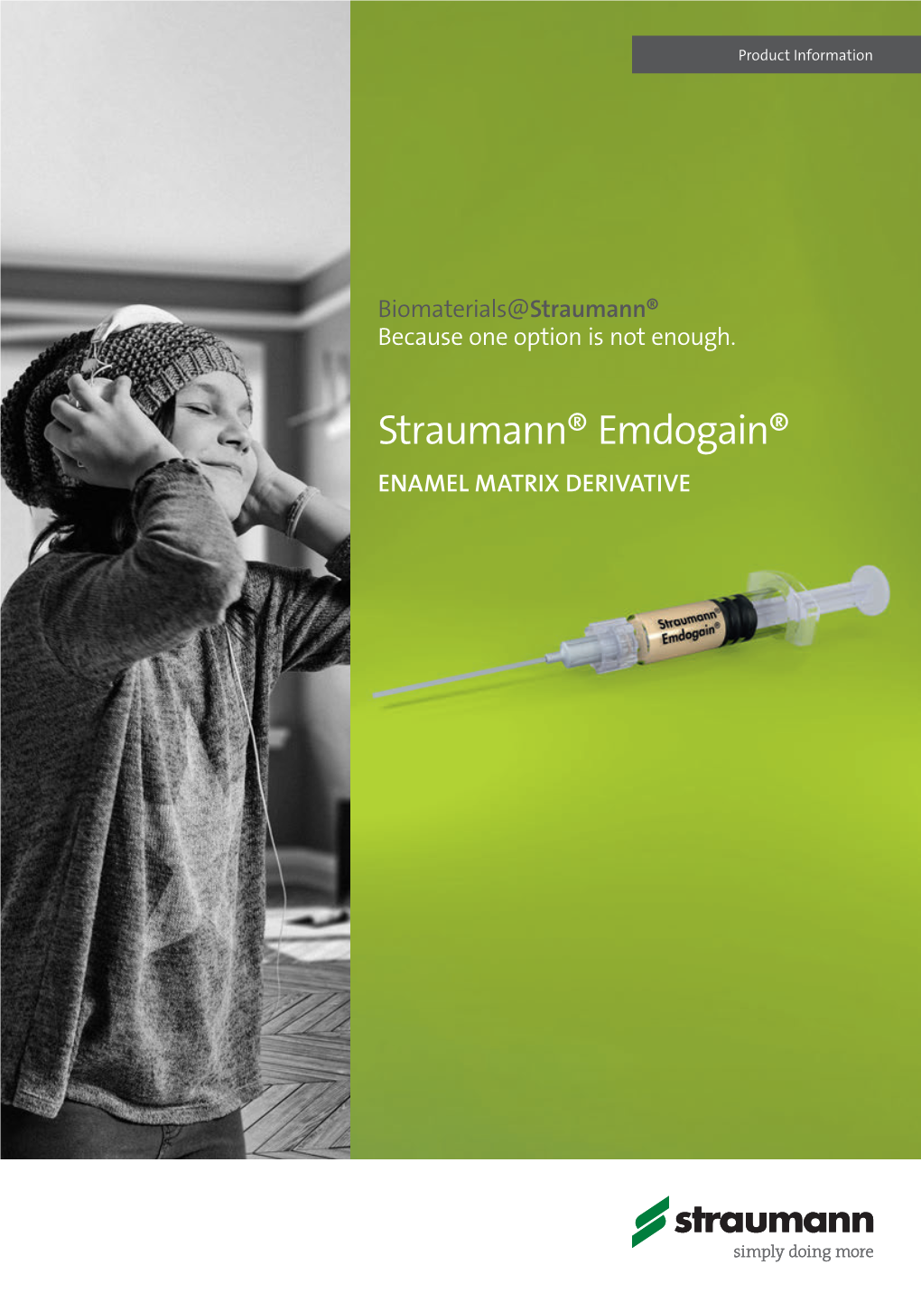 Straumann® Emdogain® ENAMEL MATRIX DERIVATIVE