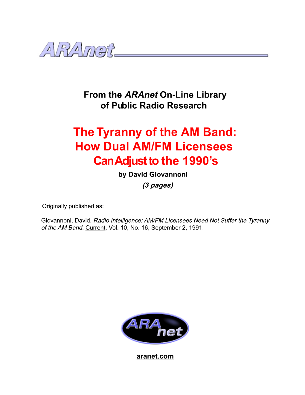 The Tyranny of the AM Band: How Dual AM/FM Licensees Can Adjust to the 1990’S by David Giovannoni (3 Pages)