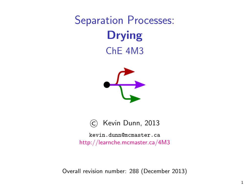 Separation Processes: Drying Che 4M3