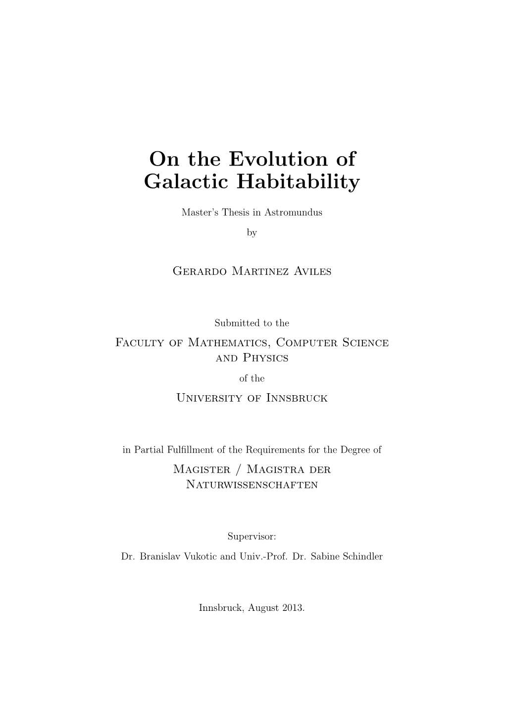 On the Evolution of Galactic Habitability