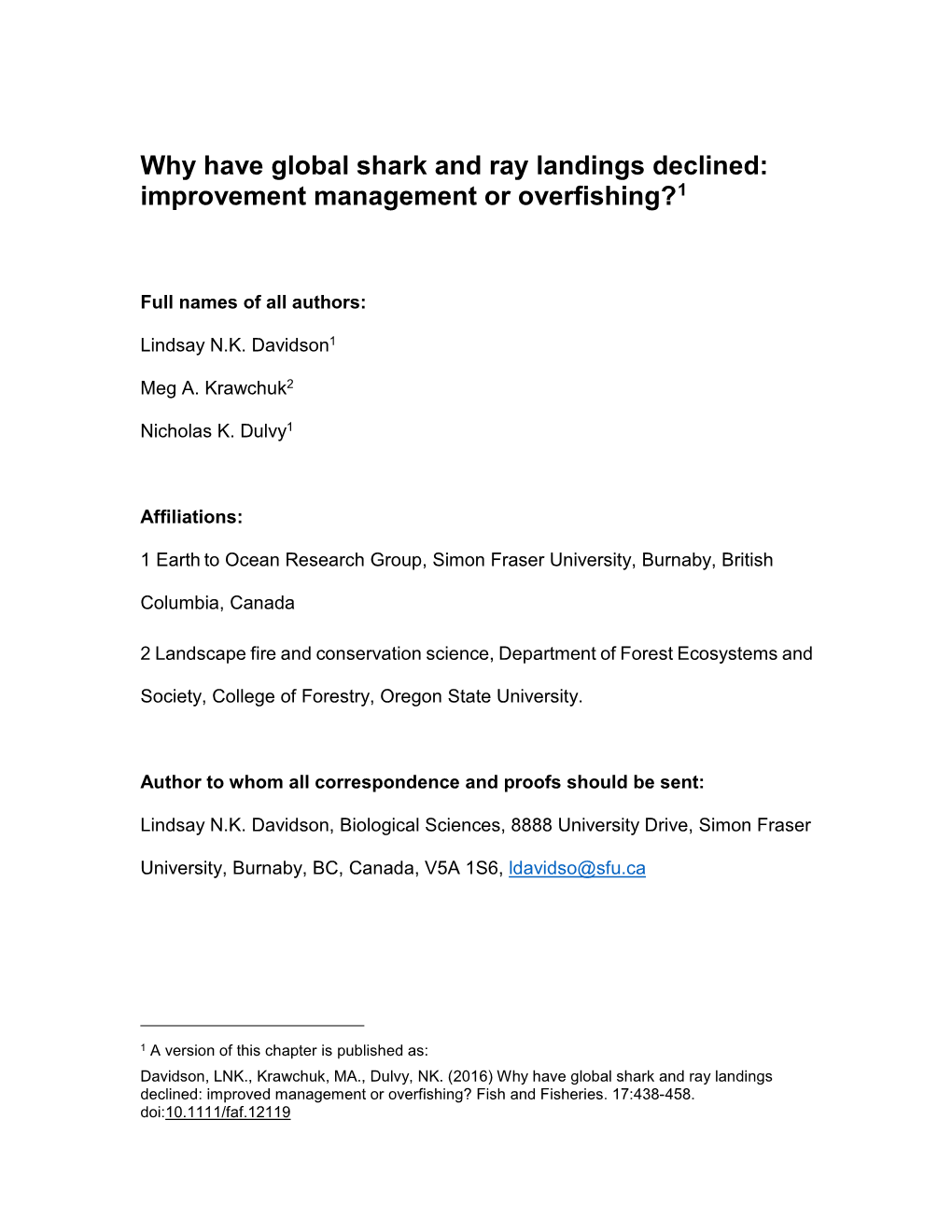 Why Have Global Shark and Ray Landings Declined: Improvement Management Or Overfishing?1