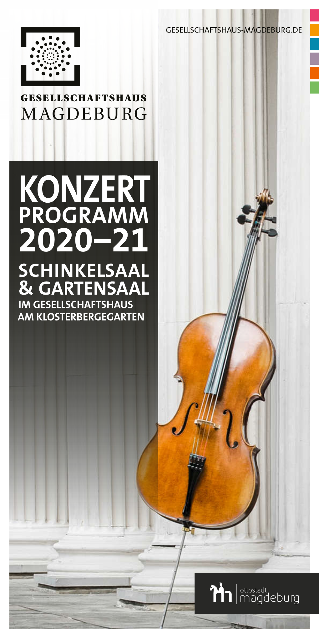 Konzert Programm 2020−21 Schinkelsaal & Gartensaal Im Gesellschaftshaus Am Klosterbergegarten Allgemeines Allgemeines