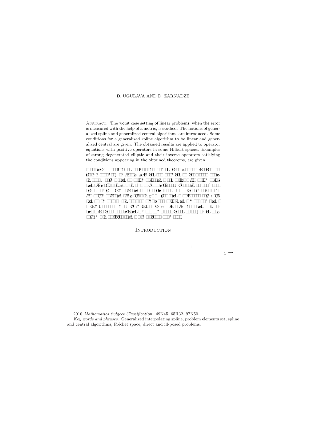 Proceedings of A. Razmadze Mathematical Institute Vol. 160 (2012), 143–164 GENERALIZED SPLINE ALGORITHMS and CONDITIONS OF