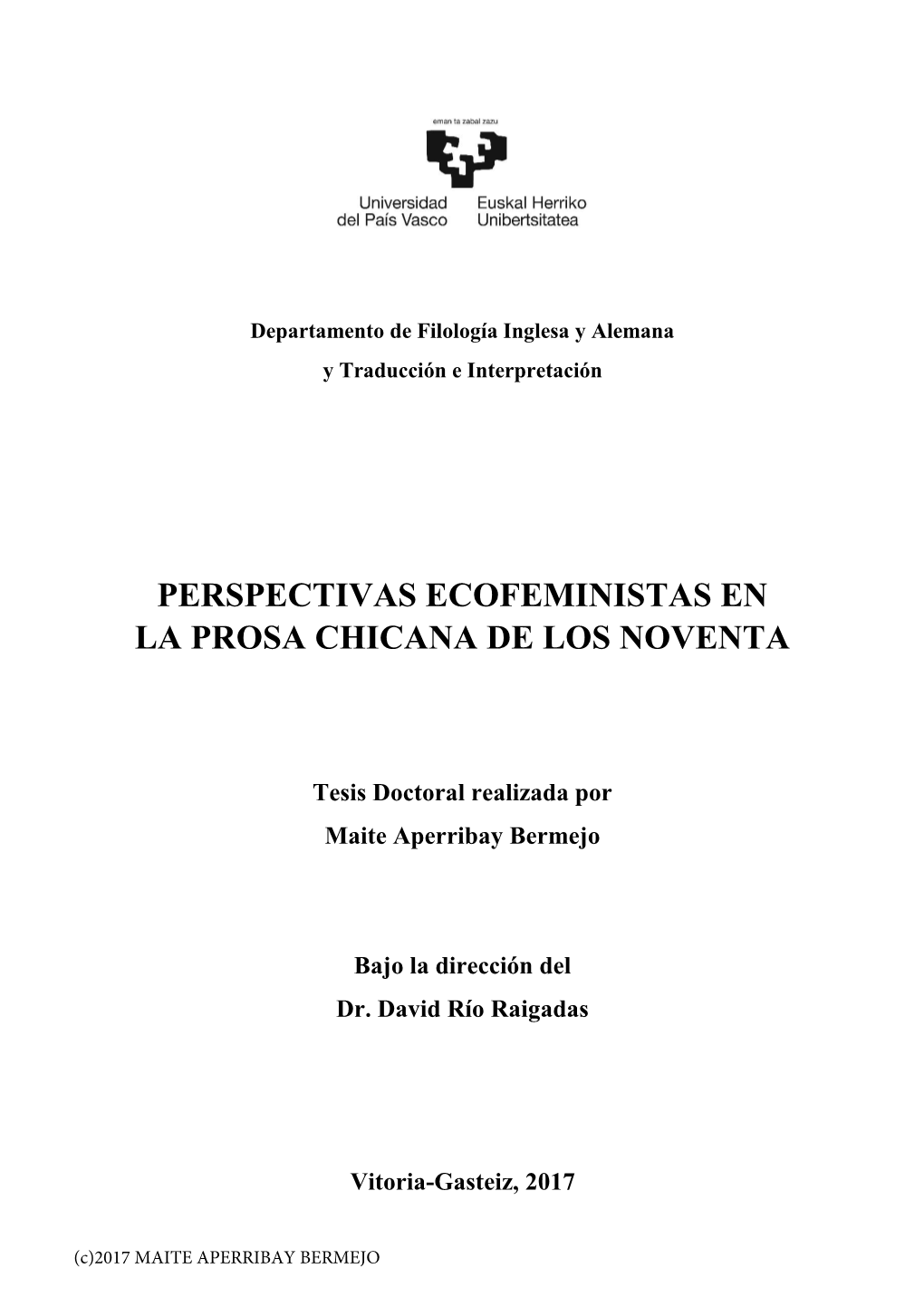 Perspectivas Ecofeministas En La Prosa Chicana De Los Noventa