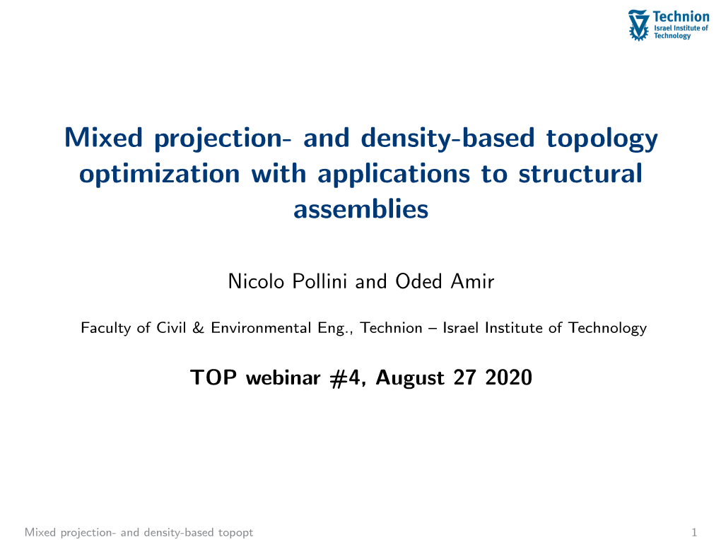 Mixed Projection- and Density-Based Topology Optimization with Applications to Structural Assemblies