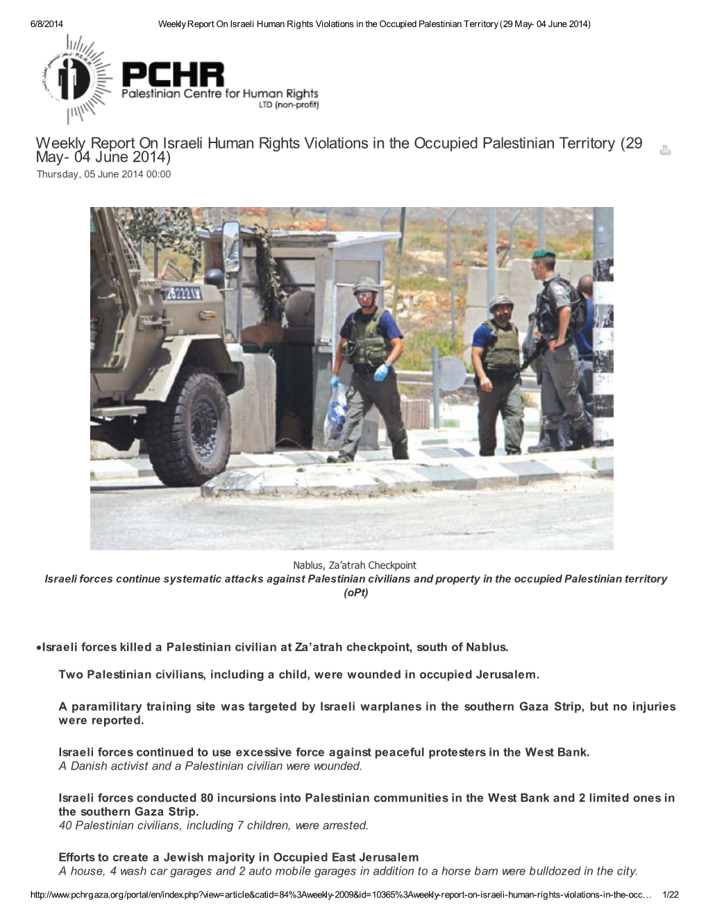 Weekly Report on Israeli Human Rights Violations in the Occupied Palestinian Territory (29 May- 04 June 2014)