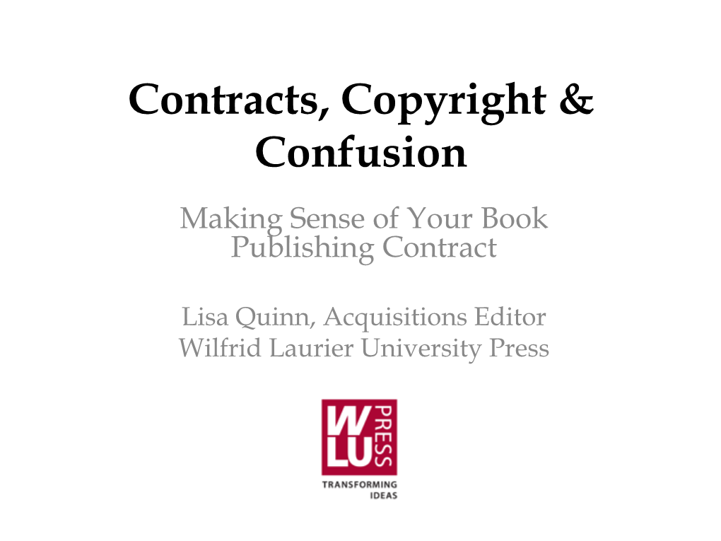 Contracts, Copyright & Confusion