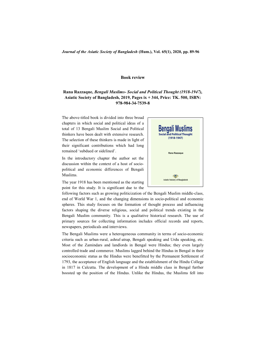 Bengali Muslims- Social and Political Thought (1918-1947), Asiatic Society of Bangladesh, 2019, Pages Ix + 344, Price: TK