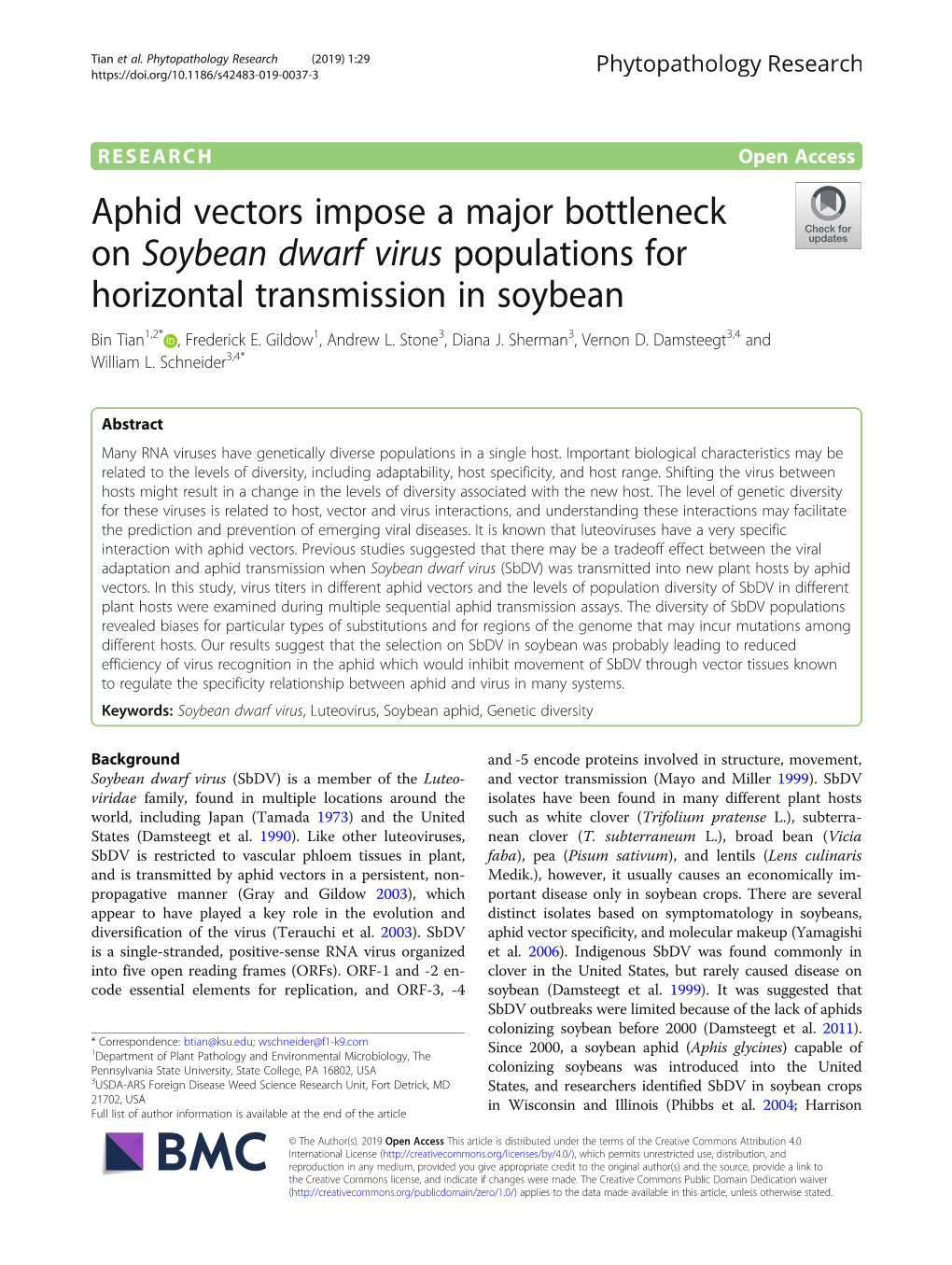 Aphid Vectors Impose a Major Bottleneck on Soybean Dwarf Virus Populations for Horizontal Transmission in Soybean Bin Tian1,2* , Frederick E