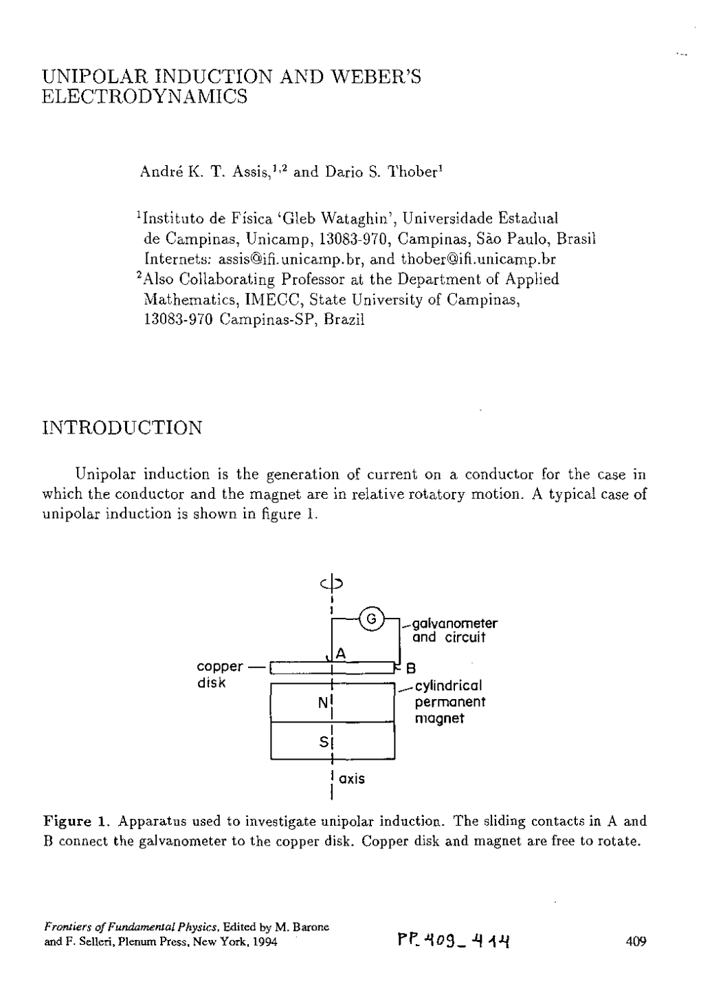 Unipolar Induction and Weber's Electrodynamics