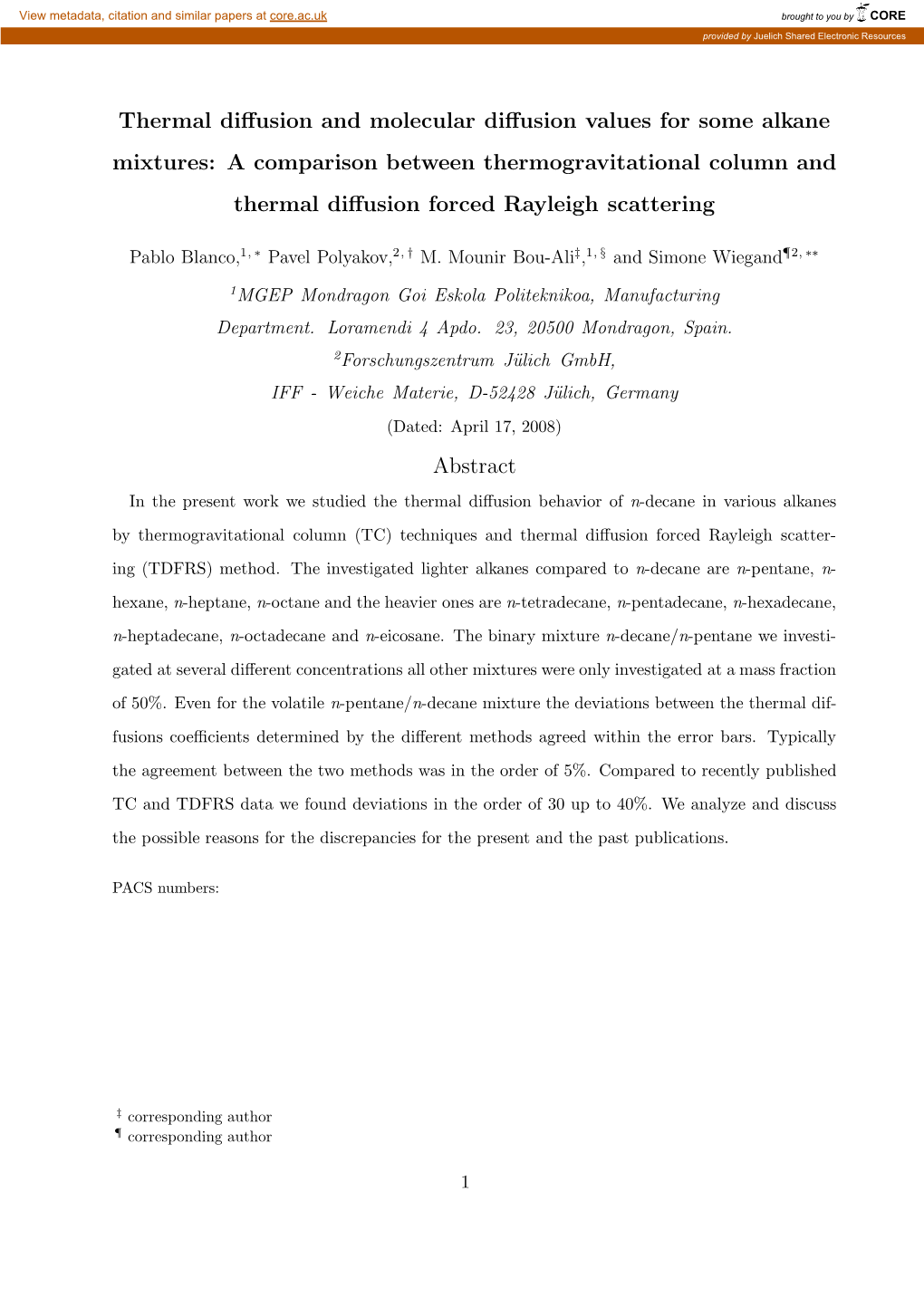 Thermal Diffusion and Molecular Diffusion Values for Some