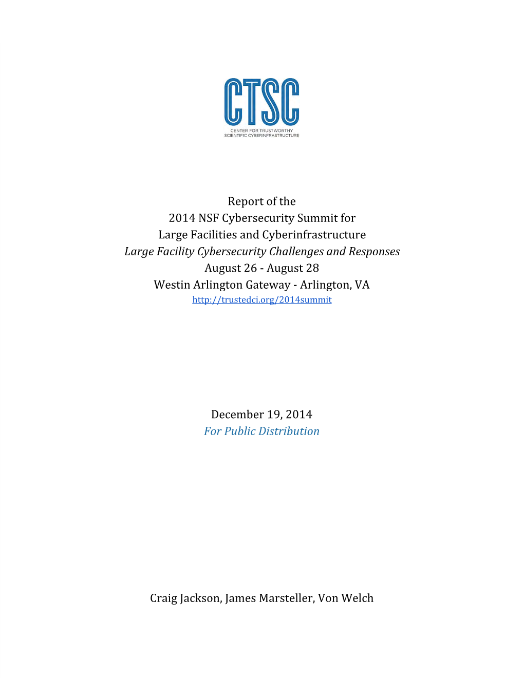 Report of the 2014 NSF Cybersecurity Summit for Large Facilities And