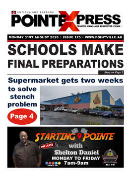 FINAL PREPARATIONS Story on Page 5 Supermarket Gets Two Weeks to Solve Stench Problem Page 4 MONDAY 31ST AUGUST 2020