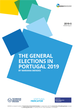 The General Elections in Portugal 2019 by Mariana Mendes
