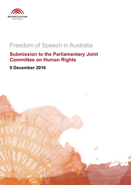 Freedom of Speech in Australia Submission to the Parliamentary Joint Committee on Human Rights 9 December 2016