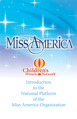 Introduction to the National Platform of the Miss America Organization Table of Contents