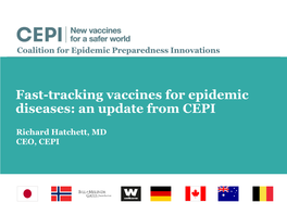 Fast-Tracking Vaccines for Epidemic Diseases: an Update from CEPI