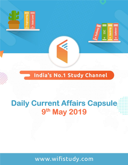 Daily Current Affairs Capsule 9Th May 2019
