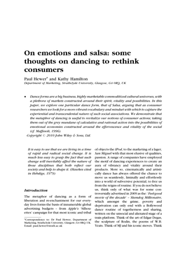 On Emotions and Salsa: Some Thoughts on Dancing to Rethink Consumers Paul Hewer* and Kathy Hamilton Department of Marketing, Strathclydeuniversity,Glasgow,G40RQ,UK