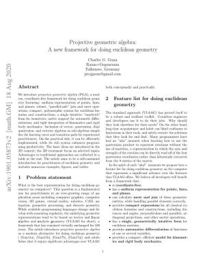 Projective Geometric Algebra: a New Framework for Doing Euclidean Geometry
