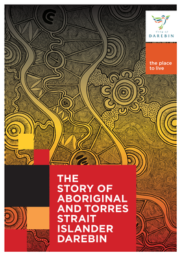 The Story of Aboriginal and Torres Strait Islander Darebin