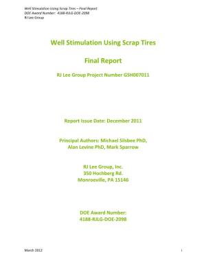 Well Stimulation Using Scrap Tires Final Report
