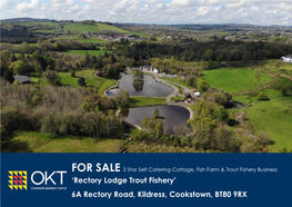 'Rectory Lodge Trout Fishery' 6A Rectory Road, Kildress, Cookstown