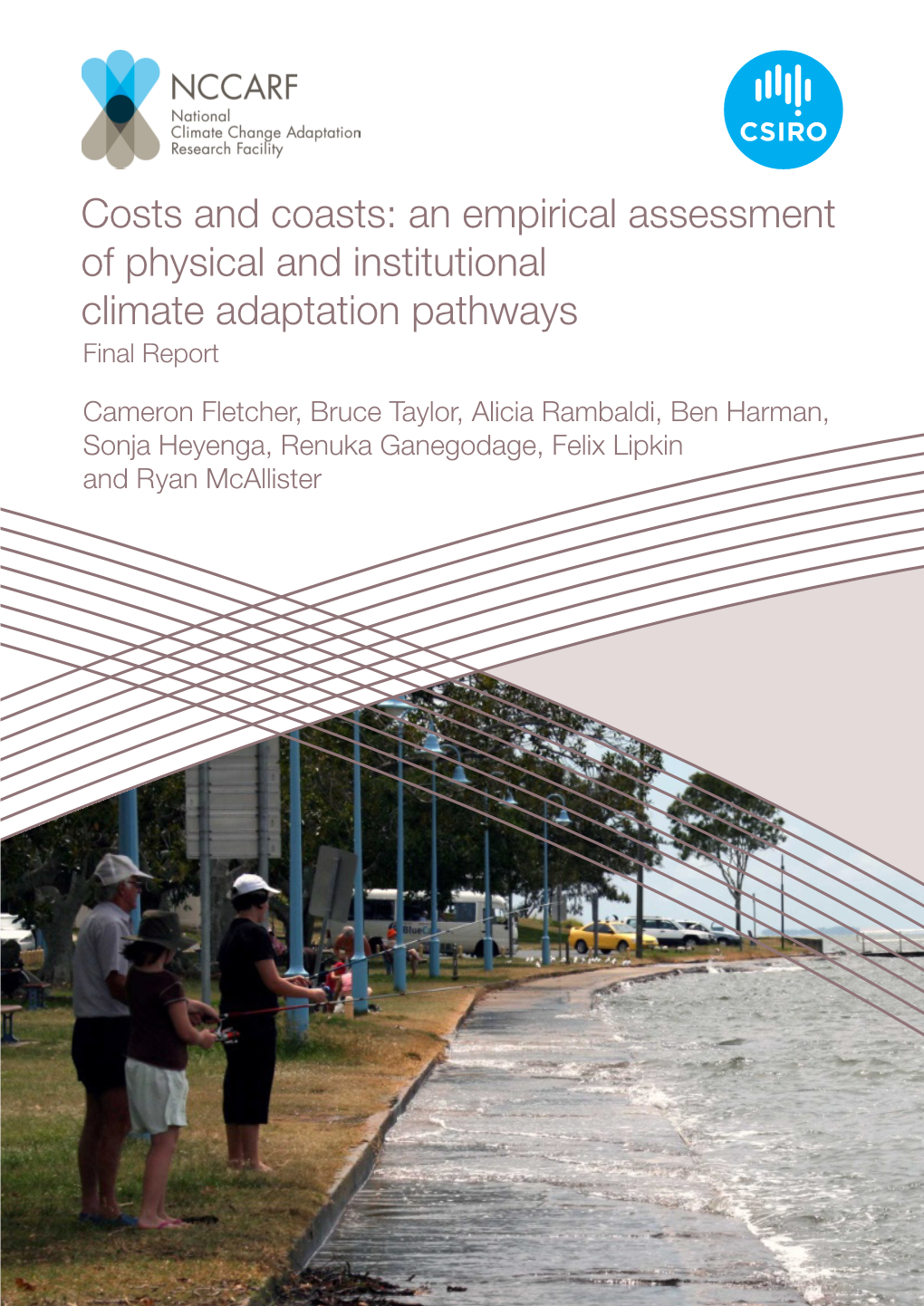 Costs and Coasts: an Empirical Assessment of Physical and Institutional Climate Adaptation Pathways Final Report